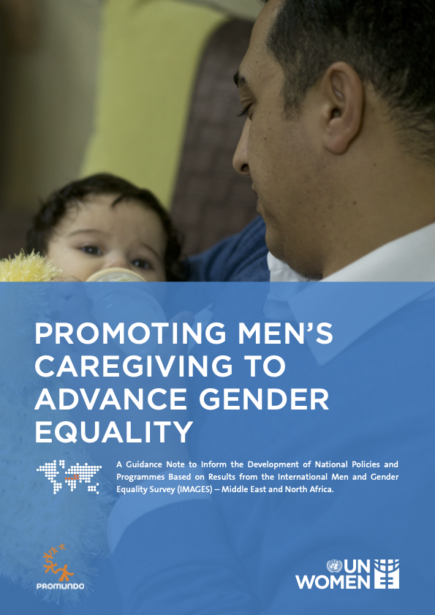 Promoting Men's Caregiving to Advance Equality - International Women in (IWiM)